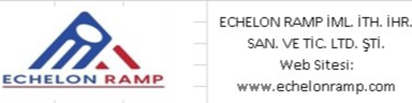 ECHELON RAMP İMALAT İHRACATSAN.VE TİC.LTD.ŞTİ Banner